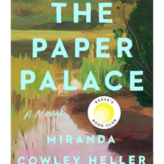 The Paper Palace’ by Miranda Cowley Heller. The image features a serene lake surrounded by lush greenery, with a rustic wooden dock extending into the water, symbolizing the novel’s themes of memory, choice, and the complexities of family relationships.